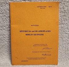 PILOT'S NOTES Spitfire IIA IIB Aeroplanes Merlin XII Engine Reprint RAF WWII