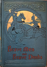 Brave Men And Brave Deeds By