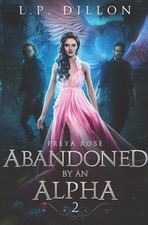 Abandoned By an Alpha: Freya