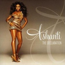 Ashanti : The Declaration CD