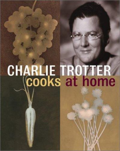 Charlie trotter cooks - cooks, at