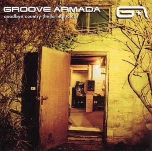 Groove armada goodbye - groove,
