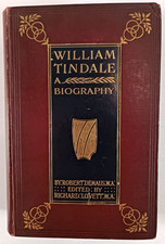 William Tindale: A Biography