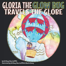 Gloria the Glow Bug Travels