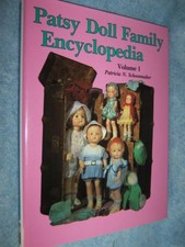 Patsy Doll Family Encyclopedia, Vol 1, Patricia Schoonmaker	 