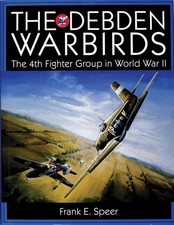 The Debden Warbirds: The 4th
