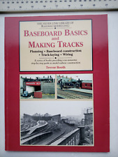 Baseboard Basics & Making Tracks- 1997 by Trevor Booth Paperback VVGC