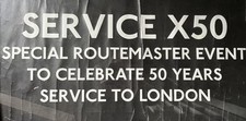 Vintage Service X50 Routemaster Bus scroll / blind sign.59 Anniversary.0riginal
