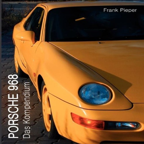Porsche 968das kompendium - 968das,