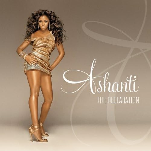 Ashanti the declaration - -,