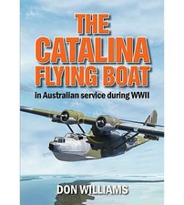 The RAAF Catalina Flying Boat