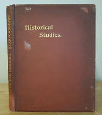 1908 HISTORICAL STUDIES RELATING CHIEFLY TO STAFFORDSHIRE - CHERRY CANNOCK STOKE