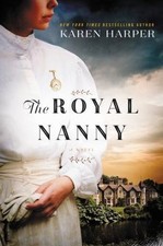 The Royal Nanny: A Novel - paperback, 0062420631, Karen Harper