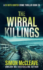 The Wirral Killings: The multi-mill..., McCleave, Simon