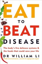Eat to Beat Disease by Dr