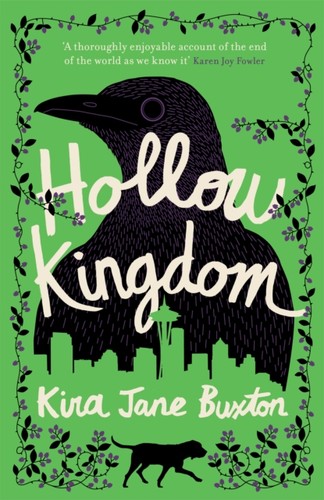Hollow kingdom kira jane - by,