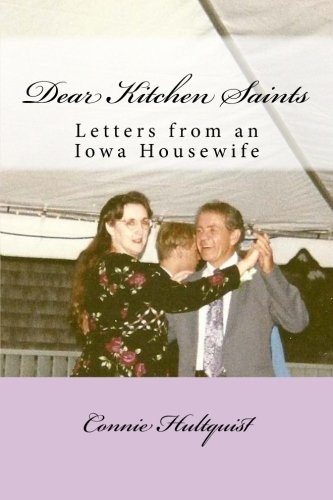 Dear kitchen saints letters - dear, saints: