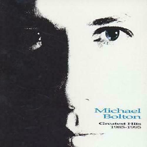 Michael bolton greatest hits - michael,