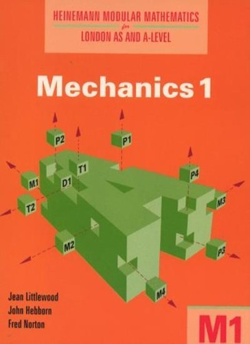Mechanics 1 heinemann - mechanics:, no.