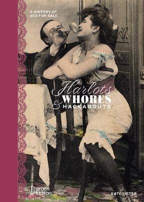 Harlots whores hackabouts - harlots,, &