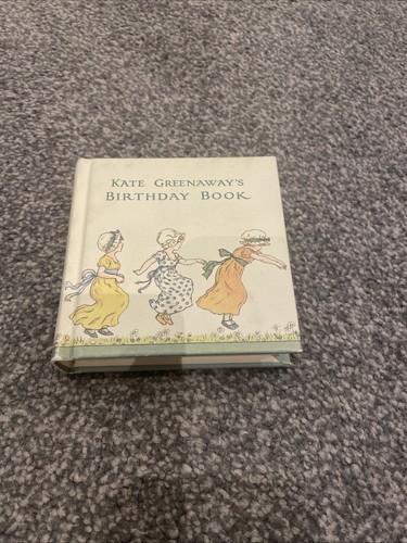 Kate greenaway birthday book - greenaway's,