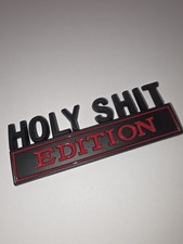 3D HOLY-SHIT EDITION Car Badge