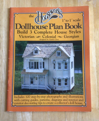 The houseworks dollhouse - the,