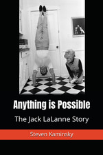 Anything Is Possible: the Jack Lalanne Story