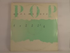 FREEZE POP GOES MY LOVE (274) 3 Track 12" Single including Picture Sleeve BEGGAR