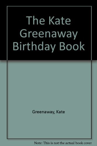 The kate greenaway birthday - the,