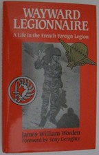Wayward Legionnaire: Life in