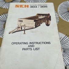 SKH manure spreader 303/305 operating/indtructions manual & parts  40 page book 