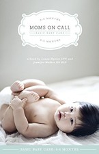 Moms call basic baby - on, care