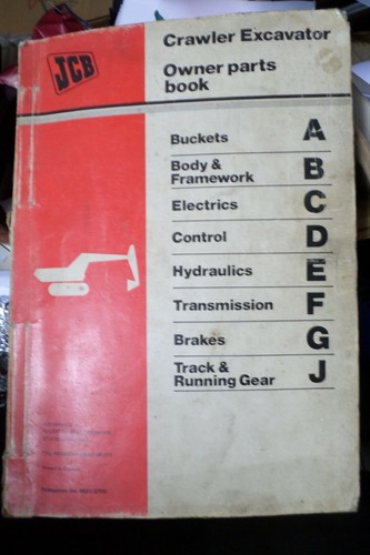 Jcb owner parts book - parts, crawler
