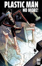 Plastic Man No More! -