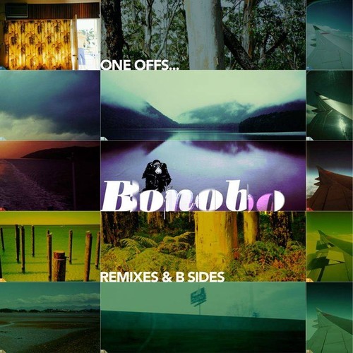 Bonobo one offs remixes - |,