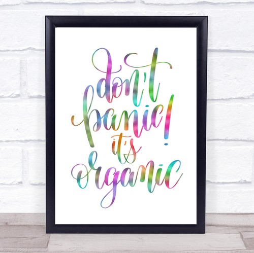 Don panic its organic - its,