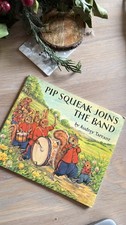 Pip Squeak Joins the Band