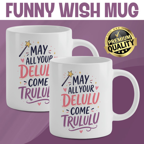 Funny wish mug novelty - mug, coffee