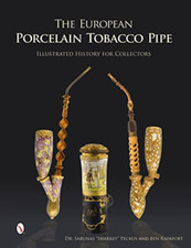 European Porcelain Tobacco Pipe, The - HardBack NEW S Peckus (Autho 2014-07-15