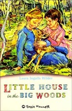 Little House in the Big Woods