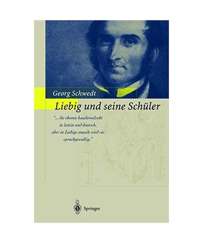 Liebig und seine schüler - seine, schüler: