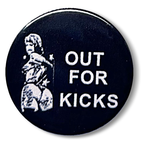 Out for kicks - out, pin