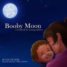 Booby Moon: a Weaning Book for