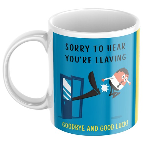 Funny work leaving - leaving, gift