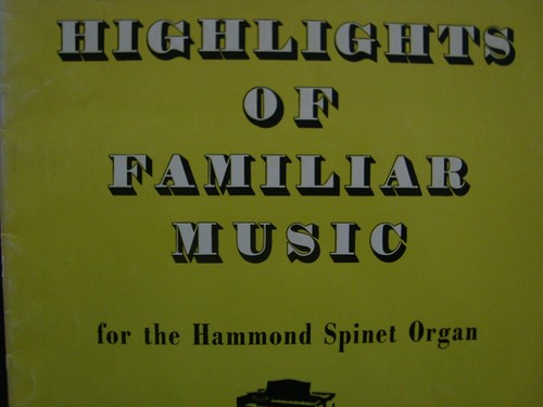 Highlights familiar music - of,