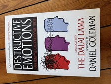 Destructive Emotions : A