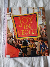 Joy in People by Jeremy Deller 1st Edition Hardcover Hayward Gallery London 2011