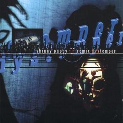 Skinny puppy remix - puppy:, dystemper