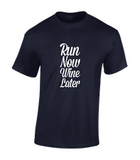 RUN NOW WINE LATER MENS T